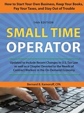 Cover art for Small Time Operator: How to Start Your Own Business, Keep Your Books, Pay Your Taxes, and Stay Out of Trouble