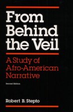 Cover art for From Behind the Veil: A STUDY OF AFRO-AMERICAN NARRATIVE