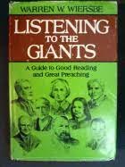 Cover art for Listening to the Giants: A Guide to Good Reading and Great Preaching