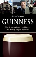 Cover art for Guinness: The Greatest Brewery on Earth--Its History, People, and Beer