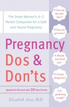 Cover art for Pregnancy Do's and Don'ts: The Smart Woman's A-Z Pocket Companion for a Safe and Sound Pregnancy