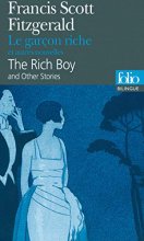 Cover art for Le garçon riche et autres nouvelles/The Rich Boy and Other Stories (Folio bilingue) (French and English Edition)