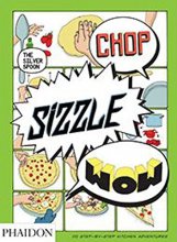 Cover art for Chop, Sizzle, Wow: The Silver Spoon Comic Cookbook