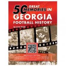 Cover art for 50 Great Memories in Georgia Football History