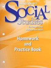 Cover art for Harcourt Social Studies: The United States - Making a New Nation (Homework and Practice Book )