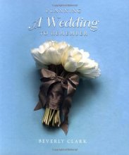 Cover art for Planning a Wedding to Remember: The Perfect Wedding Planner, Sixth Edition