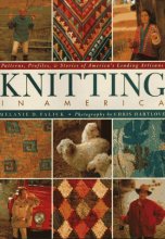 Cover art for Knitting in America: Patterns, Profiles, & Stories of America's Leading Artisans