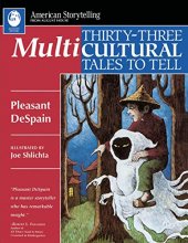 Cover art for Thirty-Three Multicultural Tales to Tell (American Storytelling)