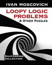 Cover art for Loopy Logic Problems and Other Puzzles (Dover Recreational Math)