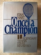 Cover art for Once a champion: Legendary tennis stars revisited