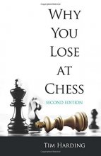Cover art for Why You Lose at Chess: Second Edition (Dover Chess)