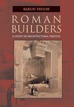Cover art for Roman Builders: A Study in Architectural Process