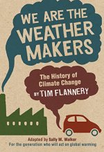 Cover art for We Are the Weather Makers: The History of Climate Change