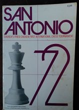 Cover art for SAN ANTONIO '72 - CHURCH'S FRIED CHICKEN, INC - First International Chess Tournament