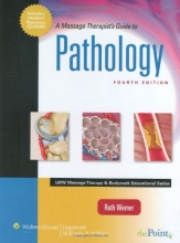 Cover art for A Massage Therapist's Guide to Pathology (LWW Massage Therapy and Bodywork Educational Series)