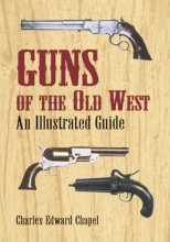 Cover art for Guns of the Old West: An Illustrated Guide