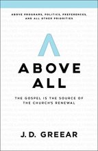 Cover art for Above All: The Gospel Is the Source of the Church’s Renewal