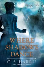 Cover art for Where Shadows Dance: A Sebastian St. Cyr Mystery