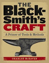 Cover art for The Blacksmith's Craft: A Primer of Tools & Methods