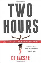 Cover art for Two Hours: The Quest to Run the Impossible Marathon