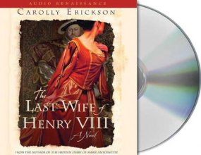 Cover art for The Last Wife of Henry VIII: A Novel