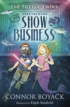 Cover art for The Tuttle Twins and their Spectacular Show Business
