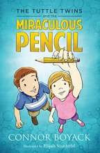 Cover art for The Tuttle Twins and the Miraculous Pencil