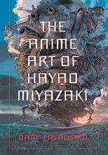 Cover art for The Anime Art of Hayao Miyazaki