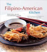 Cover art for The Filipino-American Kitchen: Traditional Recipes, Contemporary Flavors