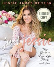 Cover art for Just Jessie AUTOGRAPHED / SIGNED by Jessie James Decker (Available 10/5/18)