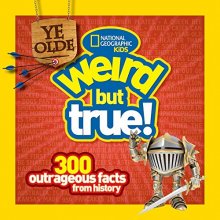Cover art for Ye Olde Weird But True: 300 Outrageous Facts from History