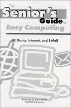 Cover art for The Senior's Guide to Easy Computing