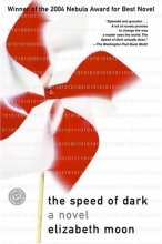 Cover art for The Speed of Dark (Ballantine Reader's Circle)