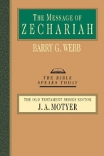 Cover art for The Message of Zechariah: Your Kingdom Come (Bible Speaks Today)