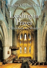 Cover art for Leading in Prayer: A Workbook for Ministers