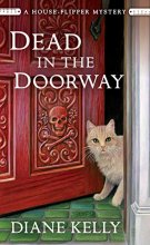 Cover art for Dead in the Doorway: A House-Flipper Mystery (A House-Flipper Mystery (2))