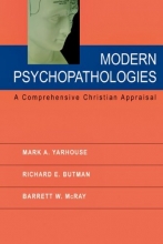 Cover art for Modern Psychopathologies: A Comprehensive Christian Appraisal