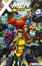 Cover art for X-Men Gold Vol. 2: Evil Empires