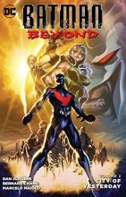 Cover art for Batman Beyond Vol. 2: City of Yesterday