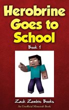 Cover art for Herobrine Goes to School (Herobrine's Wacky Adventures)
