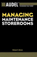 Cover art for Audel Managing Maintenance Storerooms
