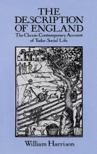 Cover art for The Description of England: The Classic Contemporary Account of Tudor Social Life