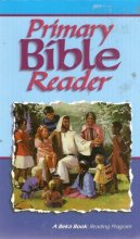 Cover art for Primary Bible Reader: Selected KJV Passages For Young Readers, Second Edition