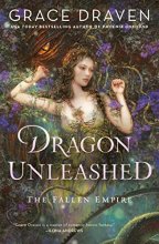 Cover art for Dragon Unleashed (The Fallen Empire)