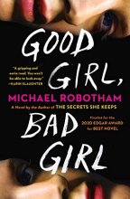 Cover art for Good Girl, Bad Girl: A Novel