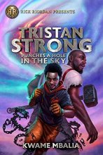Cover art for Tristan Strong Punches a Hole in the Sky (Tristan Strong (1))