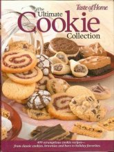 Cover art for The Ultimate Cookie Collection: 499 Scrumptious Cookie Recipes--From Classic Cookies, Brownies and Bars to Holiday Favorites