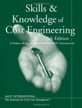 Cover art for Skills & Knowledge of Cost Engineering: A Product of the Education Board of AACE International