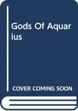 Cover art for Gods Of Aquarius: UFOS and the Transformation of Man (The Star People Series)