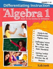 Cover art for Differentiating Instruction in Algebra 1: Ready-to-Use Activities for All Students, Grades 7-10